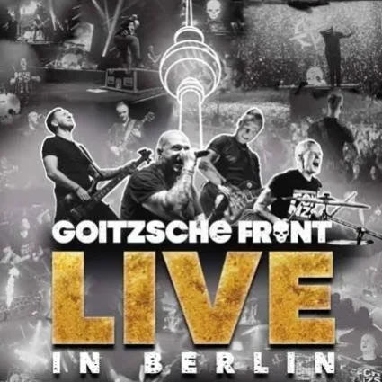 Goitzsche Front - Live in Berlin