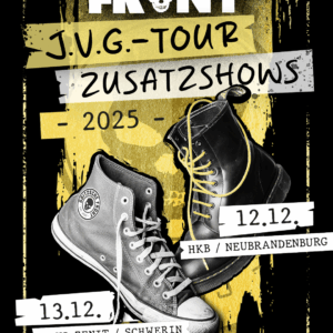J.V.G. Tour Zusatzshows 2025 - Hardticket